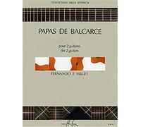 MILLET FERNANDO - PAPAS DE BALCARCE - 2 GUITARES