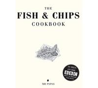 Papas The Fish and Chip Cookbook (Relié)