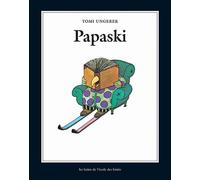Papaski - Tomi Ungerer - Ecole Des Loisirs - broché - Album jeunesse dès 3 ans