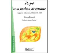 Papé et sa maison de retraite : Regards croisés sur le quotidien