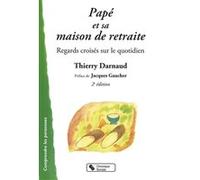 Pape et sa maison de retraite Thierry Darnaud (Editeur général)