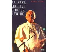 Pape qui fit chuter lenine (le) - Bernard Lecomte - Cld - broché - Etude