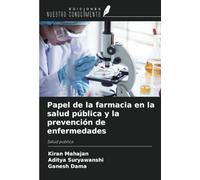 Papel de la farmacia en la salud pública y la prevención de enfermedades: Salud pública