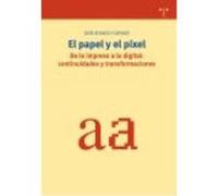 Papel Y El Pixel:De Lo Impreso A Lo Digital - FURTADO, JOSE AFONSO Furtado, Jose Afonso (Auteur)