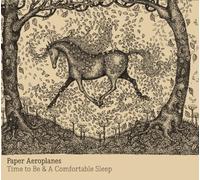 Paper Aeroplanes - The EPs-Time to Be & A Comfortable Sleep [Import]