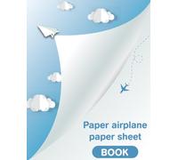 Paper airplane paper sheet Book: Design and get funny with paper airplane for kids and adult.