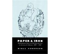 Paper and Iron Niall Ferguson (Auteur)
