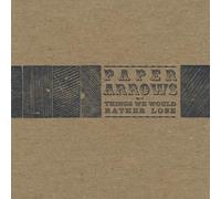 Paper Arrows - Things We Would Rather Lose [Cd] Duplicated Cd