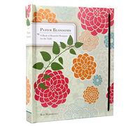 Paper Blossoms: A Book of Beautiful Bouquets for the Table