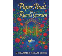 Paper Boat in Rumi's Garden