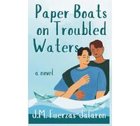 Paper Boats on Troubled Waters