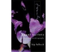 Paper Bullets, The Scott and Laurie Oki Series in Asian American Studies Kip Fulbeck (Auteur)