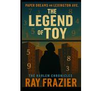 PAPER DREAMS ON LEXINGTON AVE.: THE LEGEND OF TOY