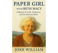 Paper Girl with Beth Macy - A Memoir of Truth, Tenderness, and the American Heart