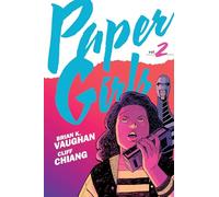 Paper Girls Compendium 2