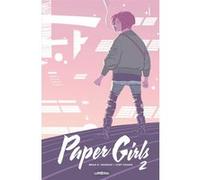 Paper Girls intégrale - Tome 2 Brian K. Vaughan (Auteur), Cliff Chiang (Illustration)