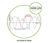 Paper Lips - The Sound of Sound