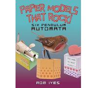 Paper Models That Rock!: Six Pendulum Automata