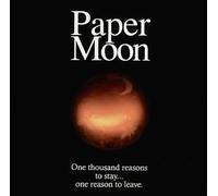 Paper Moon - Thousand Stay One Reason to Leave