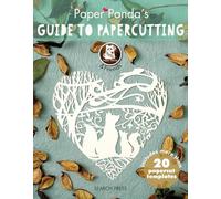 Paper Panda's Guide to Papercutting