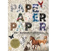 Paper Paper Paper – The Animals Collection – 180 pages pour créer et bricoler – Wiley-VCH