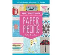 Paper Piecing Handy Pocket Guide by Tacha Bruecher Tacha Bruecher (Auteur)