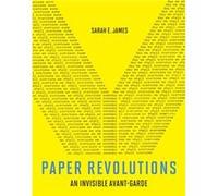 Paper Revolutions by Sarah E. James Sarah E. James (Auteur)