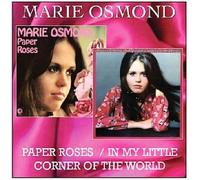 Paper Roses/In My Little Corner Of The World by OSMOND,MARIE [Audio CD] NEUF