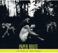 Paper Route - The Peace of Wild Things