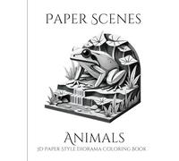 Paper Scenes Animals: 3D Paper Style Diorama Coloring Book