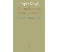 Paper Sloyd: A Handbook for Primary Grades