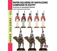 Paper soldiers of Napoleonic campaign in Egypt