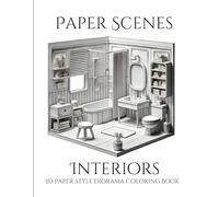 Paper Styles Interiors: 3D Paper Style Diorama Coloring Book
