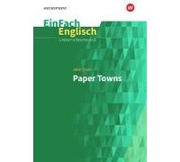 Paper Towns. Einfach Englisch Unterrichtsmodelle