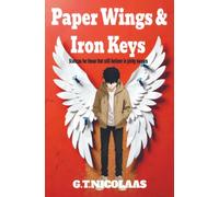 Paper Wings and iron keys: Stanzas for those that still believe in pinky swears