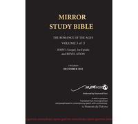 Paperback 13th Edition August 2025 Mirror Study Bible 500p Volume 3 Of 3 John's Writings; Gospel; 1st Epistle & Apocalypse