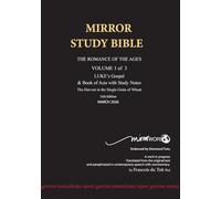 Paperback AUGUST 2025 UPDATE Volume 1 LUKE's Gospel & Acts 1-24 with Commentary 13th Edition 696p MIRROR STUDY BIBLE: Dr. Luke's brilliant account of ... of The Acts of the Apostles [in progress]