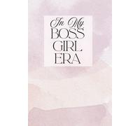 Paperback Girl Boss Planner 2025: 130-Page Business Planner for Women Entrepreneurs - Goal Setting, Budget Tracking & Productivity Journal: Designed for Ambitious Women