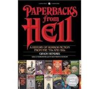 Paperbacks from Hell by Grady Hendrix Grady Hendrix, (Auteur)