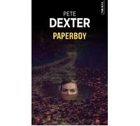 Paperboy - Pete Dexter - Points - Poche - Roman