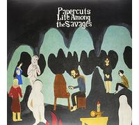 Papercuts - Life Among The Savages [Import]