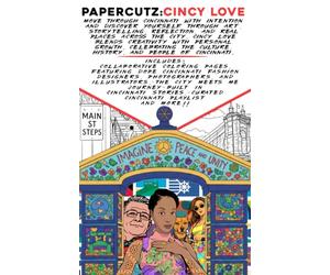 PaperCutz: CIncy Love: A coloring and activity journey through Cincinnati showcasing its culture, history, and music