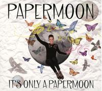 Papermoon – It's Only a Papermoon – CD