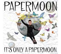 PAPERMOON - IT'S ONLY A PAPERMOON CD NEUF