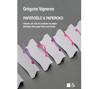 Paperoslo & Paperoko: Reliures par clés et crochets en papier