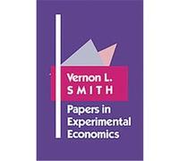 Papers in Experimental Economics Vernon L. Smith (Auteur)