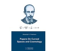 Papers On Curved Spaces and Cosmology