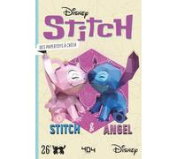 Papertoy Disney - Stitch & Angel - Des papertoys à créer soi-même - Activité loisirs créatifs - Activité Disney - Livre Stitch