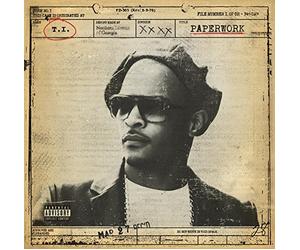 Paperwork by T.I. (2014-08-03)