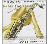 Papetti Fausto Feat. Papetti Marco - Magic Sax Celebration [Import]